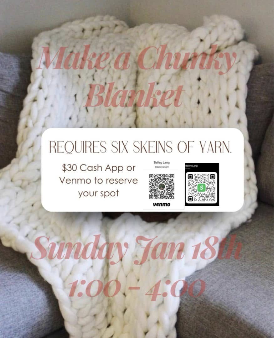 Chunky Blanket Class - The Place